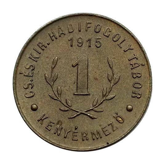Hadifogolytábor- Kenyérmező 1 fillér 1915